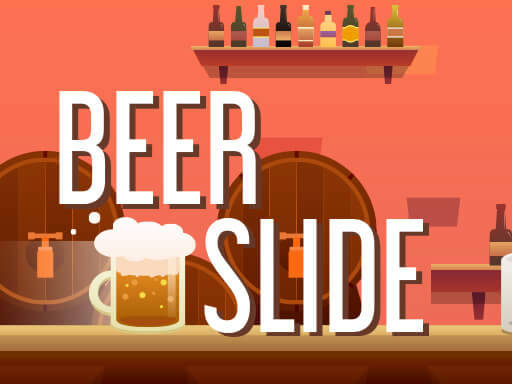 Play Beer Slide