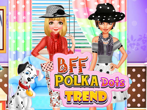 Play BFF Polka Dots Trend