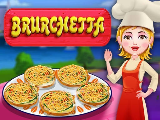 Play Bruschetta