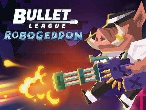 Play Bullet League Robogeddon