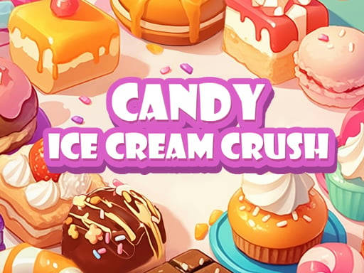 Play Candy Ice Cream Crush