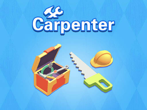 Play Carpenter