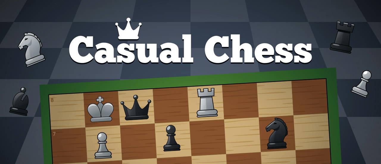 Play Casual Chess