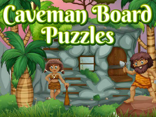 Play Caveman Board Puzzles