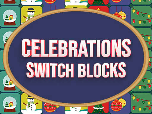 Play Celebrations Switch Blocks