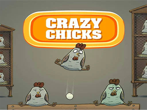 Play CRAZY CHICKS