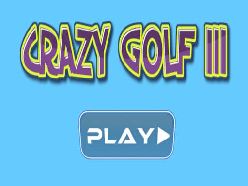 Play Crazy golf III