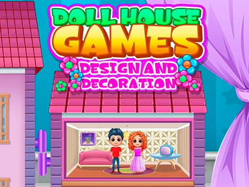 Play Doll House Games Design and Decoration