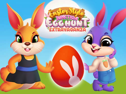 Play Easter Style Junction Egg Hunt Extravaganza