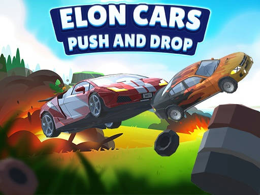 Play Elon Cars: Push and Drop