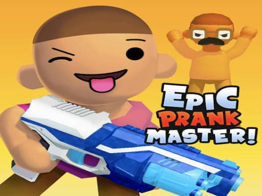 Play Epic Prankster: Hide and shoot