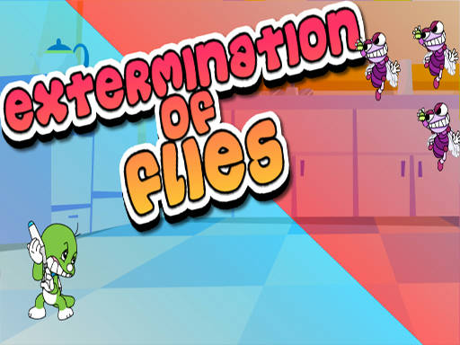 Play Extermination of Flies