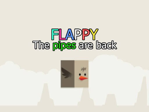 Play Flappy - the pipes are back