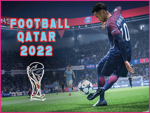 Play Football Qatar 2022