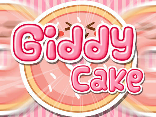 Play Giddy Cake