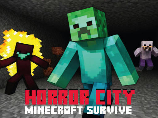 Play Horror City Minecraft Survive