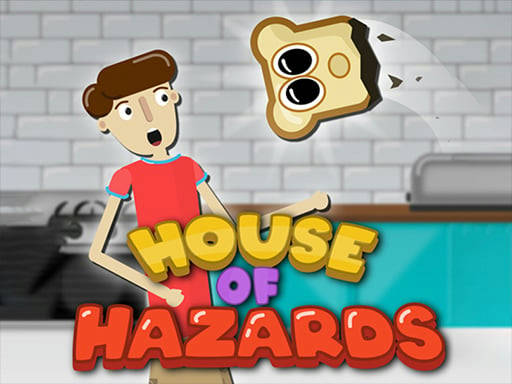 Play House of Hazards