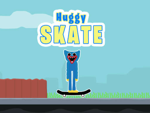 Play Huggy Skate