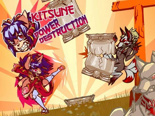 Play Kitsune power destruction