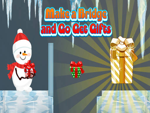 Play Make a Bridge and Go Get Gifts