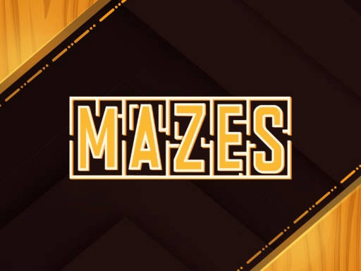 Play Mazes