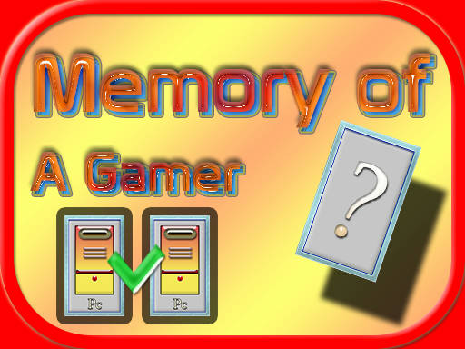 Play Memory of a Gamer