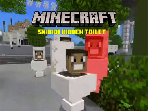 Play Minecraft Skibidi Hidden Toilet