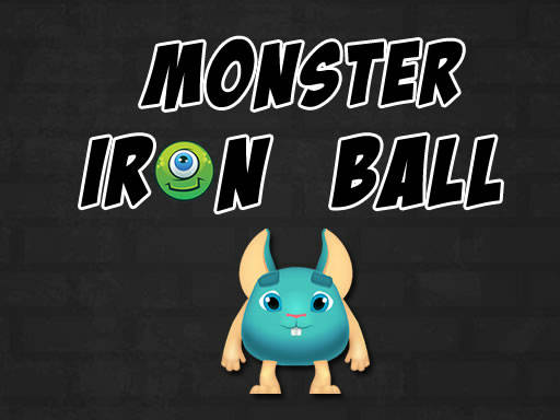 Play Monster Iron Ball