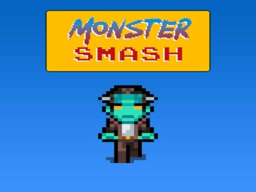 Play Monster Smash