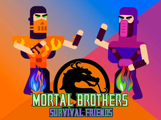 Play Mortal Brothers Survival Friends