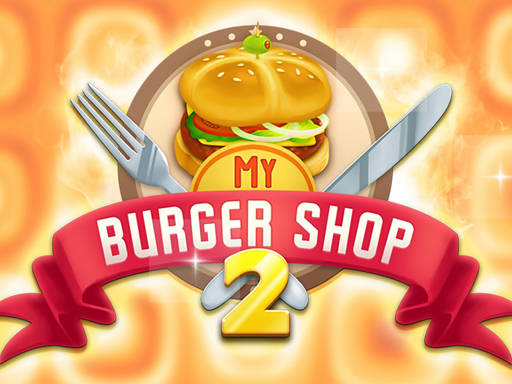 Play My Burger Shop 2