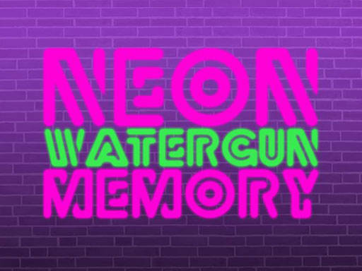 Play Neon Watergun Memory