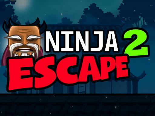 Play Ninja Escape 2