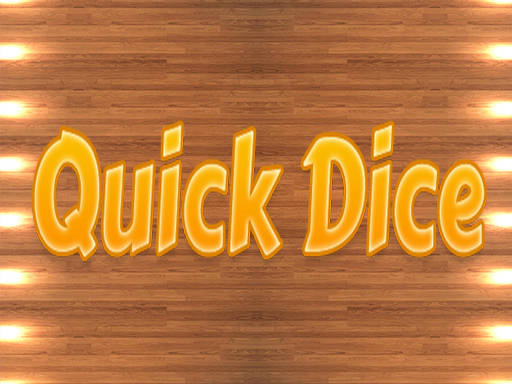 Play Quicks Dice