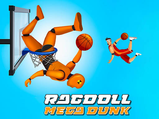 Play Ragdoll Mega Dunk