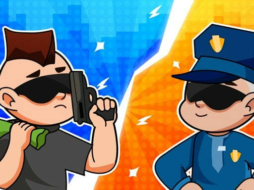 Play Robber and cop