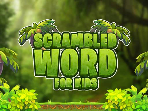 Play Scrambled Word For Kids