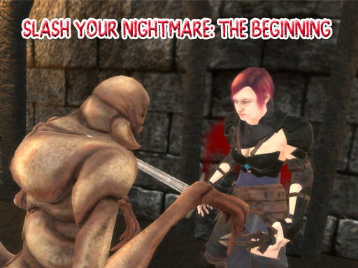 Play Slash Your Nightmare: The Beginning