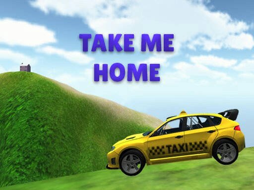 Play Taxi   Take me home