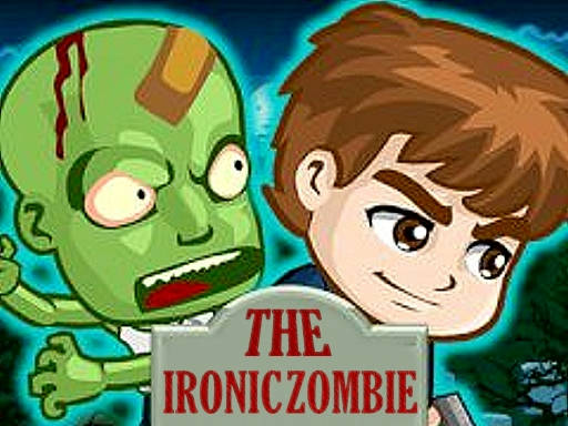 Play The Ironic Zombie