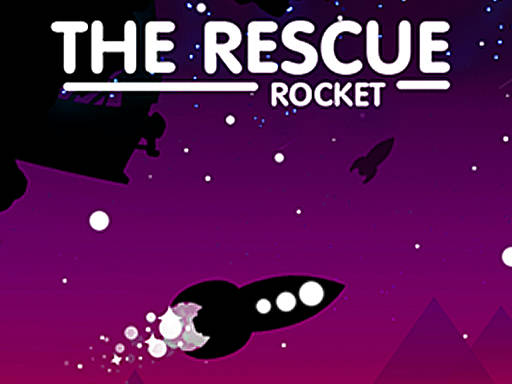 Play The Rescue Rocket 2D