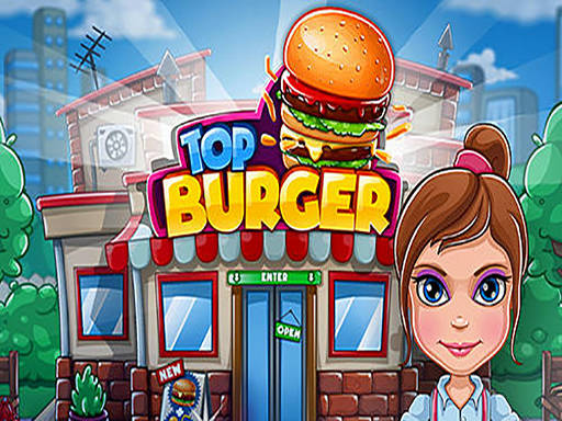 Play Top Burger