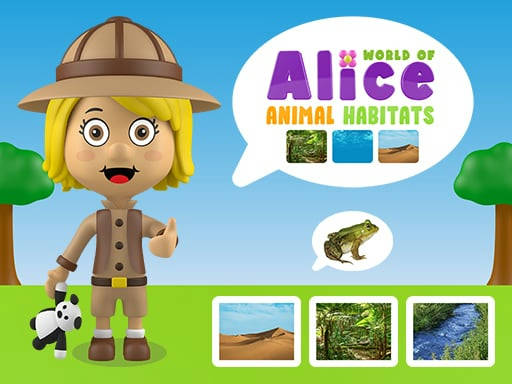 Play World of Alice  Animal Habitat