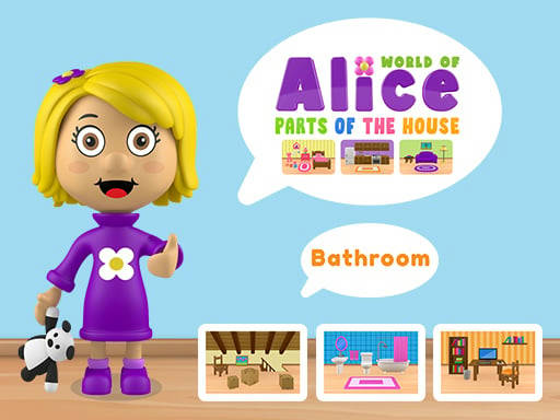 Play World of Alice   Parts of the House