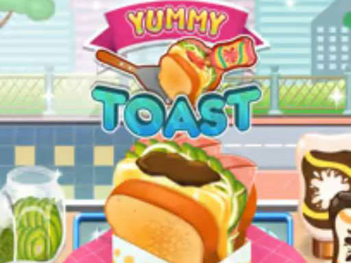 Play Yummy Toast - Cooking Game