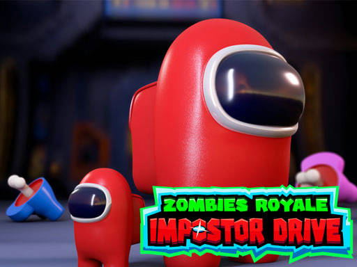 Play Zombies Royale Impostor Drive