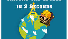 Around the World in 2 Seconds