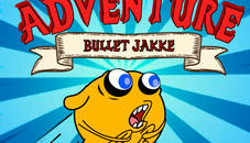 Bullet Jakke Adventure