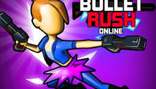 Bullet Rush Online