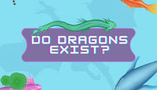 Do Dragons Exist